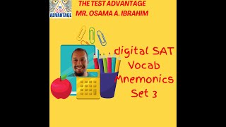 Set 3 Digital SAT Vocabulary Wordlist on TheTestAdvantage.com