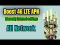 boost 4g speed using new apn settings for all Network