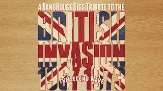 A Promo for the BandHouse Gigs Tribute to The British Invasion 1967-1973 A Promo for the BandHouse Gigs Tribute to The British Invasion 1967-1973