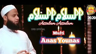New kalam 2020||Assalam Assalam|| Mufti Anas Younas||