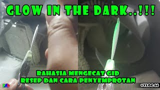 Berbagi rahasia pengecatan GID pada metaljig || how to install glow in the dark #toekangmlipirs 66