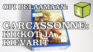 Opi pelaamaan: Carcassonne: Kirkot ja kievarit