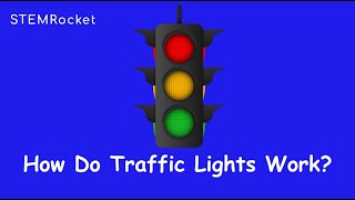 How Do Traffic Lights Work?🚦