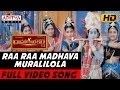 Rara madhava Full Video Song II Daana Veera Sura Karna Video Songs II Master Ntr, Jayantha Sai