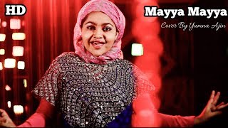 Mayya Mayya Cover By Yumna Ajin | HD VIDEO
