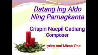 Datang Ing Aldo Ning Pamagkanta by Cris Cadiang [Lyrics and Minus One Cover]