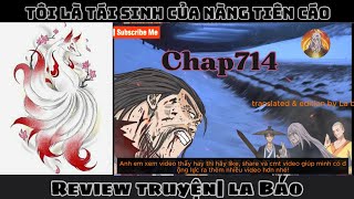 Review Truyện| Tôi Là Tái Sinh Của Nàng Tiên Cáo Tập 714 - Audio