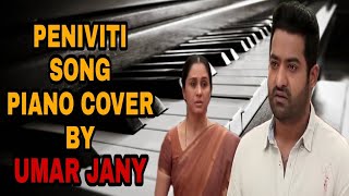 Peniviti Song From Aravinda Sametha Movie Piano Cover by Umar Jany | SS Thaman | Jr NTR | Trivikram