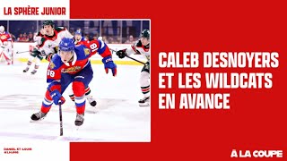 La sphère junior - Caleb Desnoyers et les les Wildcats en avance