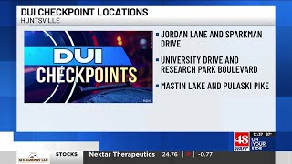 Huntsville Police DUI Task Force to carry out traffic safety checkpoints