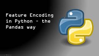 Feature Encoding in Python the Pandas way