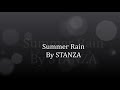 Stanza  Mata - Summer rain (Lyrics)