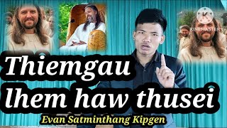 Thiemgau lhem haw thuseidan