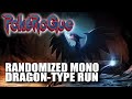 PokeRogue | Randomized Mono Dragon-Type | You pick my starters! | !endlessguide !shinyguide