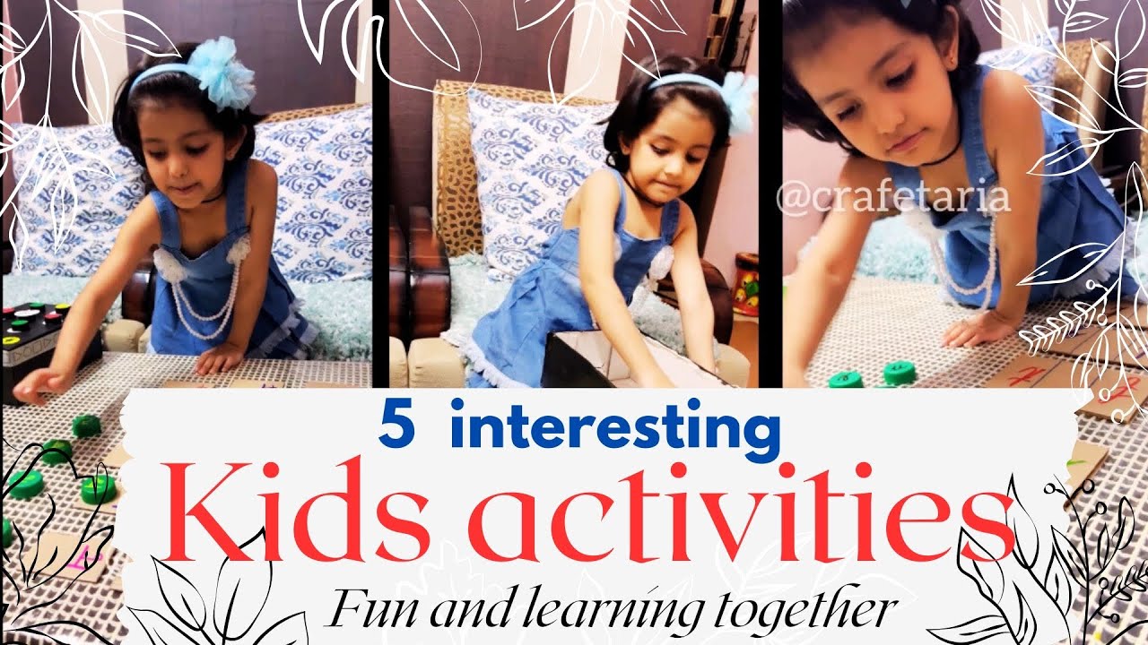 Fun And Learning Activities For Kids Youtube