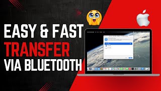 How to Transfer Files Using Bluetooth in Macbook