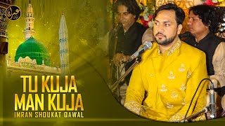 Tu Kuja Man Kuja Original Full Length I Imran Shoukat Ali Khan Qawal I OSA official HD video
