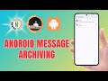 How To Archive Messages On Android - Simple Steps