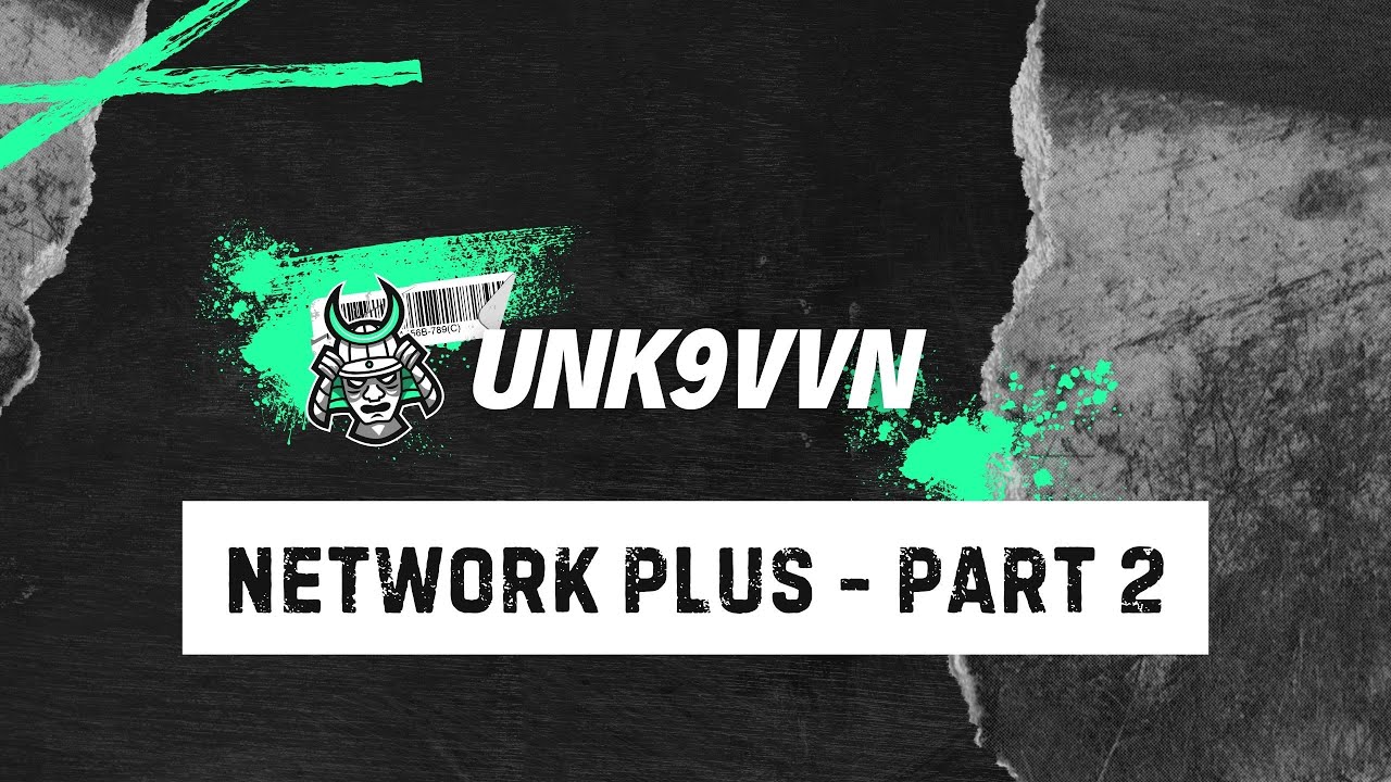 Network Plus Part 2 Youtube