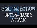 SQL injection Tutorial - Union Based Attack