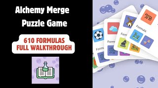 Alchemy Merge all formulas (610) in unlock order | Puzzle Game Full Walkthrough