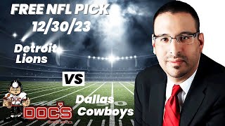 NFL Picks - Detroit Lions vs Dallas Cowboys Prediction, 12/30/2023 Week 17 NFL Expert Best Bets