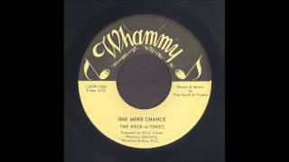 The Rock-A-Tones - One More Chance - Rockabilly 45