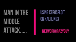 Most Advanced Man in the Middle Attack || XEROSPLOIT || KALI LINUX (VOICE TUTORIAL)