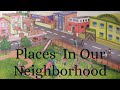 Places in our Neighborhood | Lesson 5 | EVS