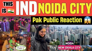 NOIDA CITY 🇮🇳 | India New City | Pakistani Public Reaction | Team Swag