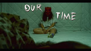 OUR TIME | SHORT FILM 2025