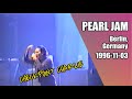 Pearl Jam 1996-11-03 Berlin, Germany [No Code Tour]