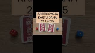 IZABERI SVOJU KARTU DANA 21.1. #tarot