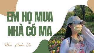 [Truyện Audio] Em Họ Mua Nhà Có Ma | Phi Anh Vũ