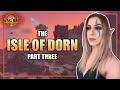 Isle of Dorn Alpha Story Playthrough | Part 3 (Final)