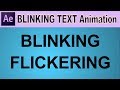 After Effects Tutorial : Blinking Flickering Text Animation