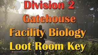 Division 2 Biology Lab Key Location to Unlock Room. Gatehouse Loot Room