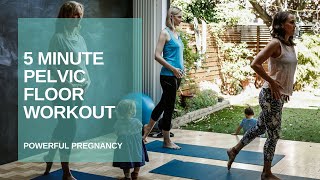 5 Minute Pelvic Floor Workout | Pregnancy & Postnatal Exercise | Jane Wake