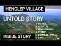 Henglep Village || Untold story || 2021 ||