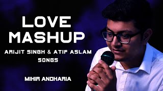 Love  Mashup | Valentine's Day 2023 | Romantic Song | Love Song | Bollywood Songs | Mihir Andharia