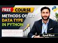 Methods of Set Datatype | Set Methods in Python | Sets in Python | Python Tutorial for Beginners