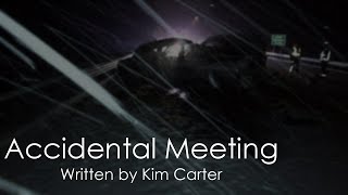 Accidental Meeting [SFW] [M4F] [Script Fill] [MeetNotsoCute] [Strangers to Friends] [Snowstorm]