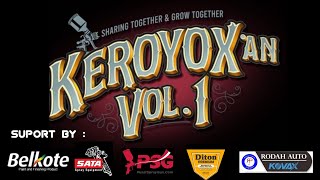 PARA PAINTER INDONESIA MAIN KEROYOX'AN !!! VOL.1 SHARING TOGETHER @ColliAirbrush