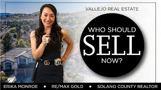 Vallejo, CA | Vallejo Real Estate: Is it a buyer's or seller's market? Who should sell now?