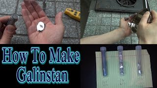 How To Make Galinstan