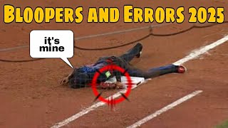 MLB• Bloopers and Errors 2025