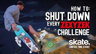 How To Shut Down Every Zexyzek Challenge In Skate