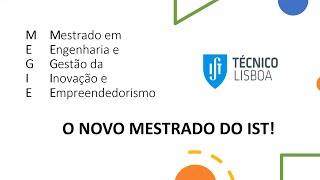 ISTO É Técnico - Ed. Mestrados | Eng. e Gestão da Inovação e Empreendedorismo