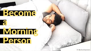 10 Easy Tips On How To Wake Up Earlier | How To Actually Become A Morning Person