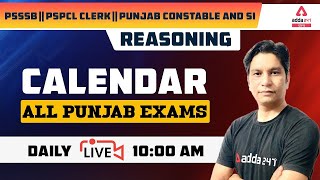 PSPCL Clerk, Punjab Police Constable, SI | Reasoning | Calendar